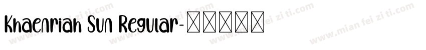 Khaenriah Sun Regular字体转换